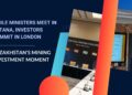 Kazakhstan’s Mining Investment Moment: While Ministers Meet in Astana, Investors Commit in London